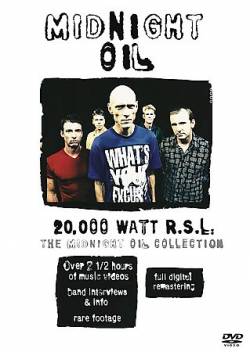 Midnight Oil : 20,000 Watt RSL (DVD)